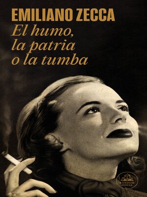 cover image of El humo, la patria o la tumba